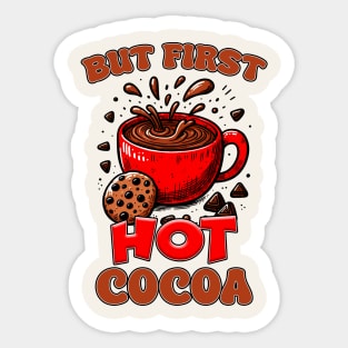 But First Hot Cocoa Christmas Sticker